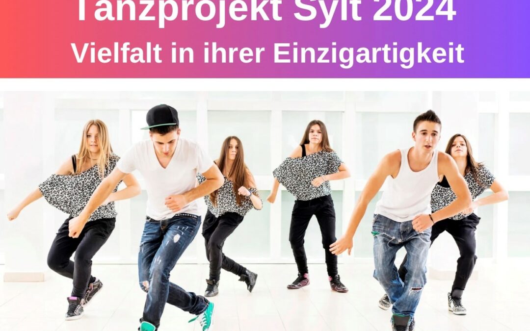 Tanzprojekt Sylt 2024 – Kaleidoskop des Lebens